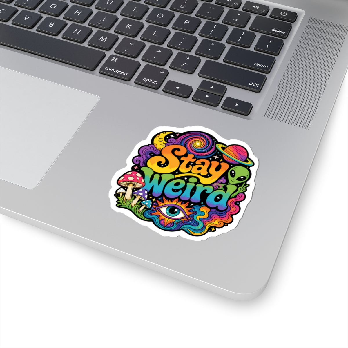 Stay Weird Alien Mushroom Kiss-Cut Sticker