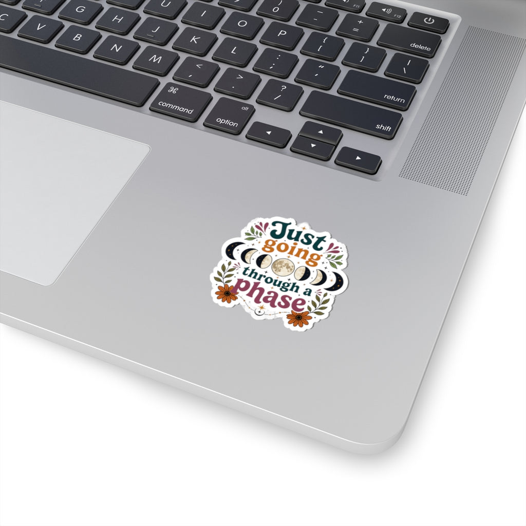 Just Going Through a Phase Kiss-Cut Sticker