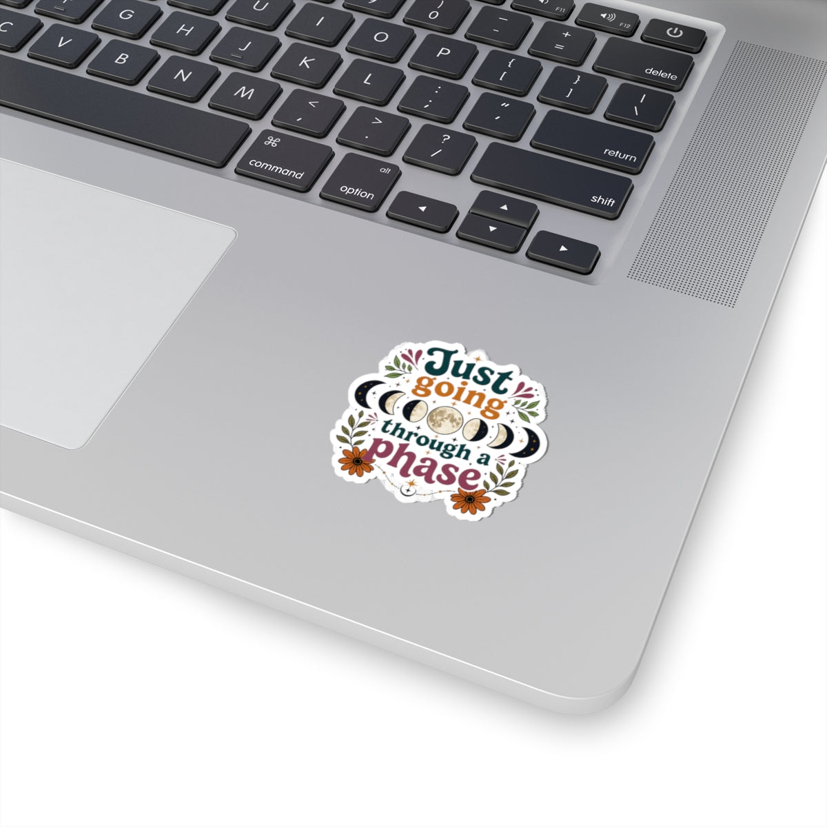 Just Going Through a Phase Kiss-Cut Sticker