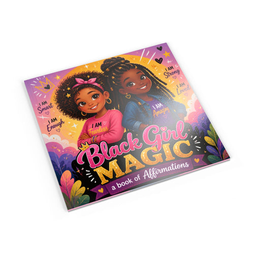 "Black Girl Magic" Affirmation Softcover Picture Book